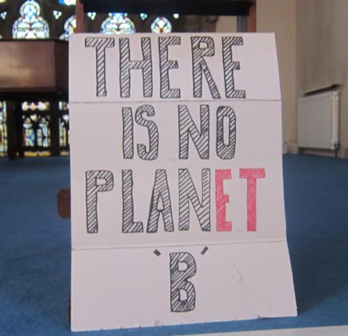 There is no Planet B -- photo by Ana Gobledale